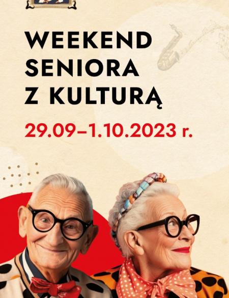 baner informacyjny, napis weekend seniora z kulturą, 29-30.09, zdjęcie dwóch seniorów