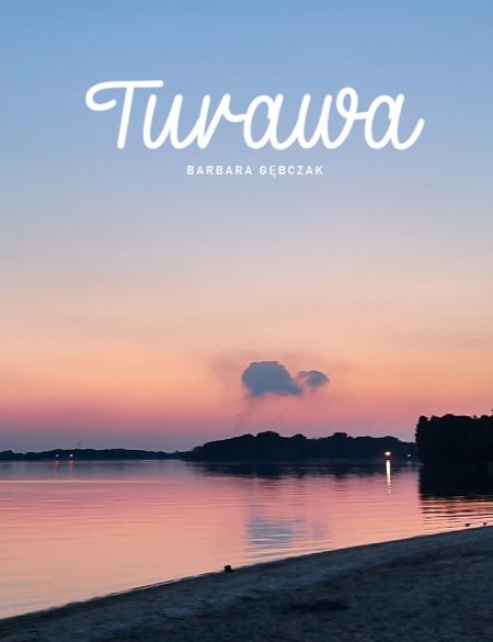 banerek informacyjny z napisem turawa, w tle zachód słońca na jeziorem 