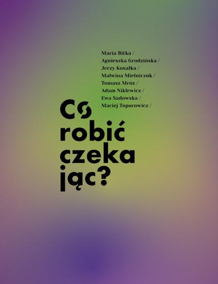 co robić czekając, tytuł projektu w aneksie 
