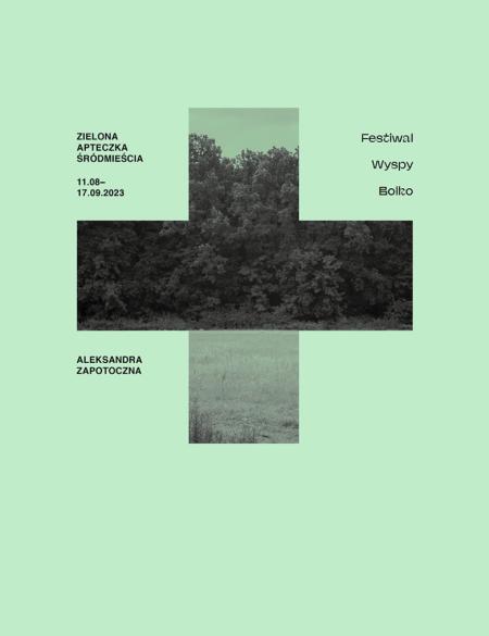 baner informacyjny, zielone tło, krzyż sugerujący znak  z apteczek, napis: Aleksandra Zapotoczna, Zielona Apteczka Śródmieścia