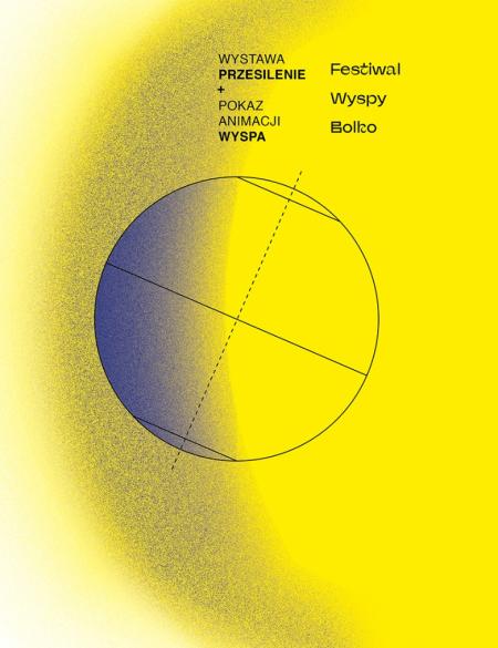 baner informacyjny na żółtym tle, napis: festiwal wyspy bolko, przesilenie i wyspa, 23.06, g.21.30 , g.22.00
