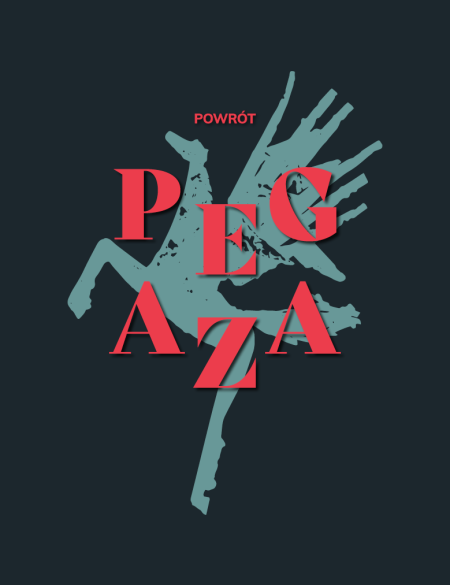 grafika ukazuje zarys rzeźby pegaza, napis powrót pegaza