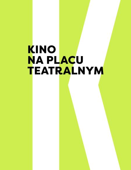 baner z zielonym tłem i hasłem "Kino na placu Teatralnym"
