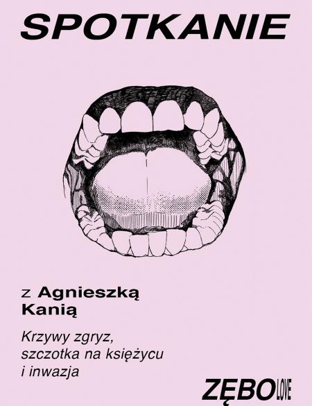 napis: spotkanie z Agnieszką Kanią, zdjęcie szczęki, różowe tło 