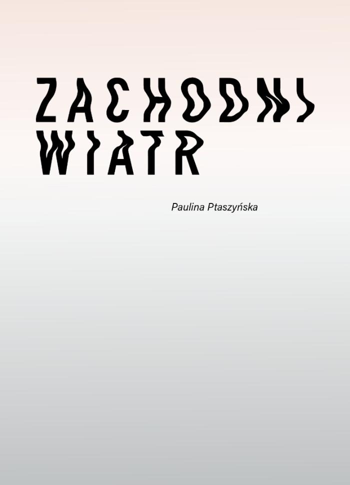 baner informujący o tytule wystawy - wiatr zachodni 