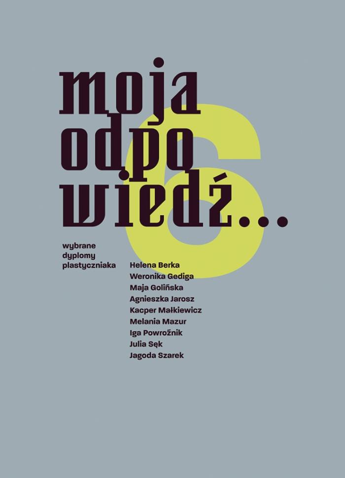 baner informacyjny, tytuł wystawy: moja odpowiedź 6.... , nazwiska artystów 