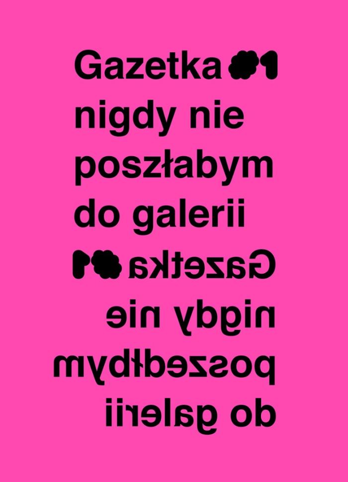 napis: nigdy nie poszłabym/poszedłbym do galerii, różowe tło
