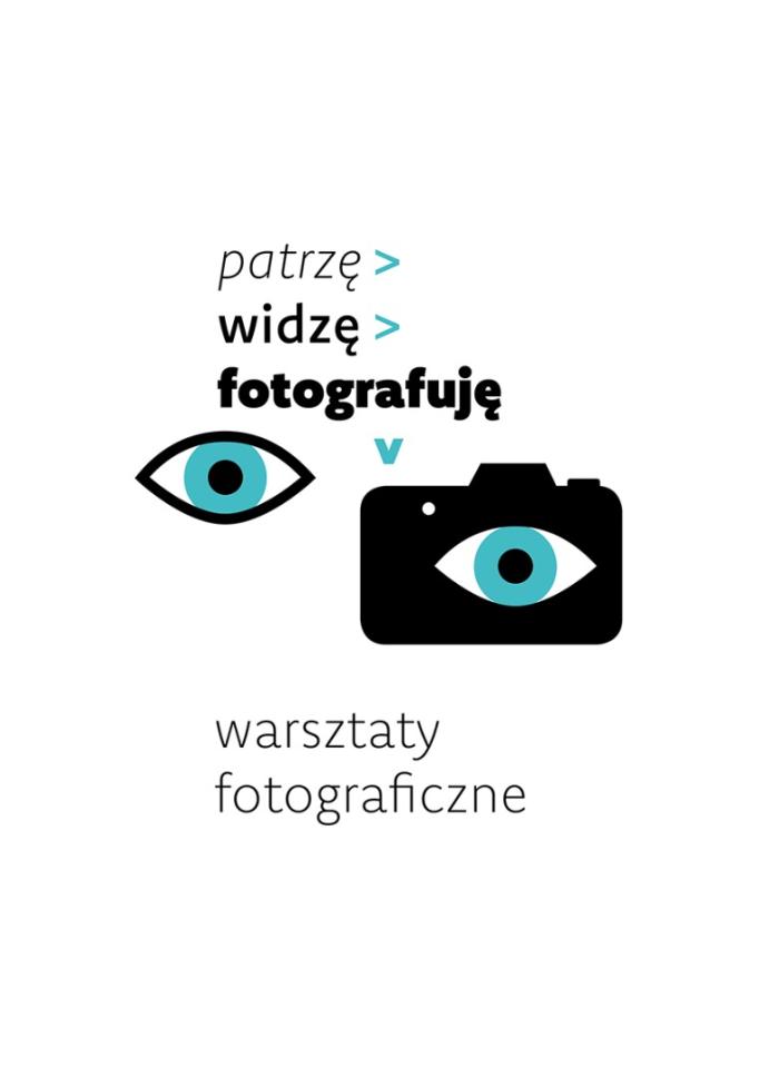 baner informacyjny: nazwa: patrzę widzę, fotografuję, schemat aparatu i oka