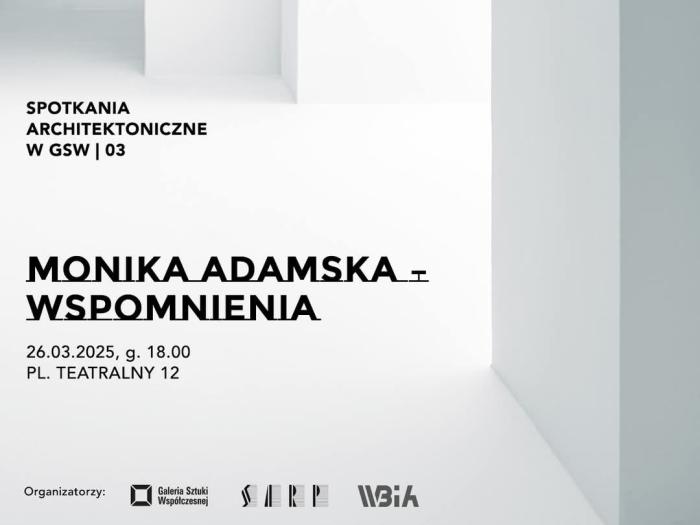 baner informacyjny, napis: spotkanie wspominkowe o prof Moanice Adamskiej, 26.03.2025 g. 18.00, szare tło sugerujące przestrzeń pustego budynku