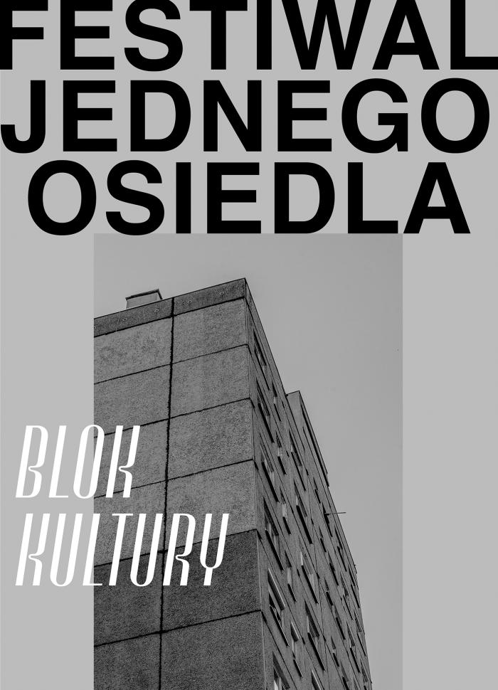 zdjęcie bloku z wielkiej płyty, napis Festiwal jednego osiedla, szare tło
